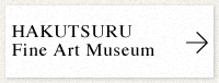 HAKUTSURU Fine Art Museum